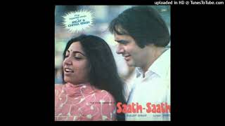 Pyar-Mujh-Se-Jo-Kiya-Tumne-Jagjit Singh-Saath Saath-Kuldeep Singh-Javed Akhtar-1981