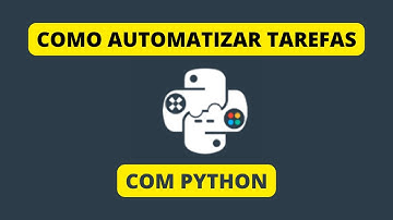Como automatizar tarefas com Python