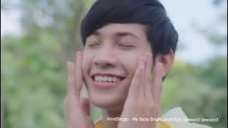 [RERUN]​ Krist​Singto​ -​ My​ Baby​ Bright​ short film​ Season​1-Season​3​