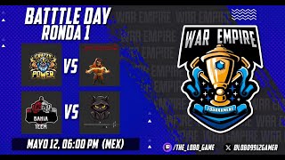 🏆  War Empire: Día 1 - Crazzy Power vs ⚖️ White Law | 🌊 Bahia Team vs Toxic Cat