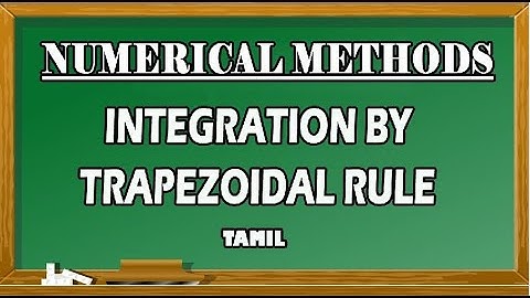 Integration By Trapezoidal Rule | Numerical Methods In Tamil | Maths Board Tamil