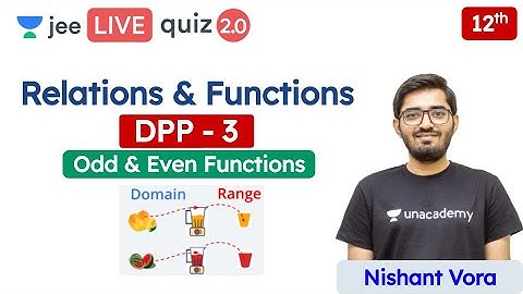 JEE: Relations & Functions DPP 3 | Class 12 | Unacademy JEE | JEE Maths | Nishant Sir