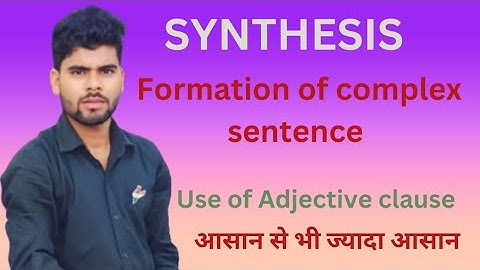 Formation of Complex Sentence | English Grammar 2023 | Use of Adjective clause |