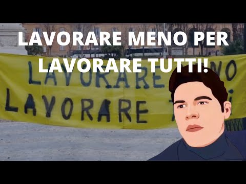 Lavorare meno per lavorare tutti