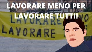 Lavorare meno per lavorare tutti