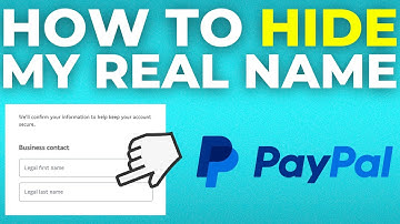 How To Hide My Real Name On PayPal (2025)