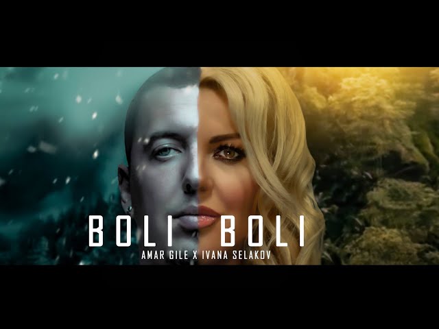 Ivana Selakov x Amar Gile - BOLI BOLI ( Official Video 2020 ) class=