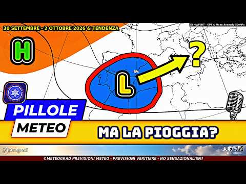 Video Quando Tornerà la VERA PIOGGIA? – Pillole METEO