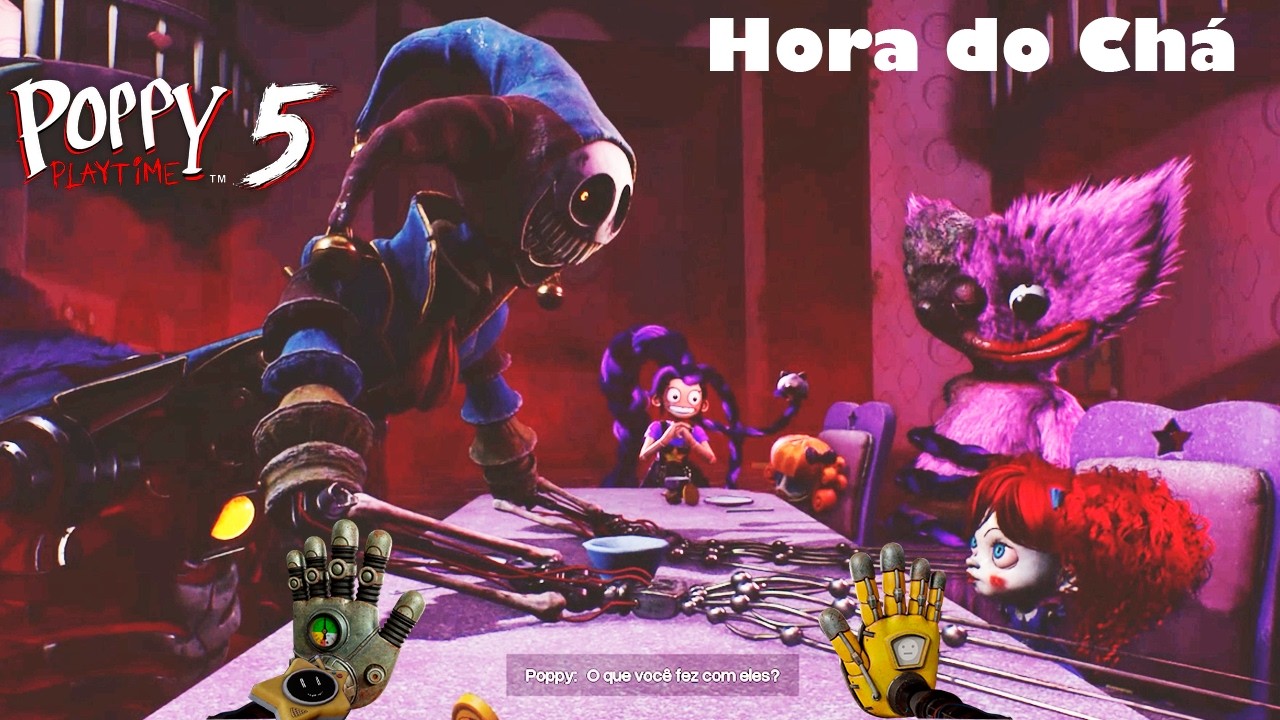 Hora do Chá | Poppy Playtime: Chapter 5
