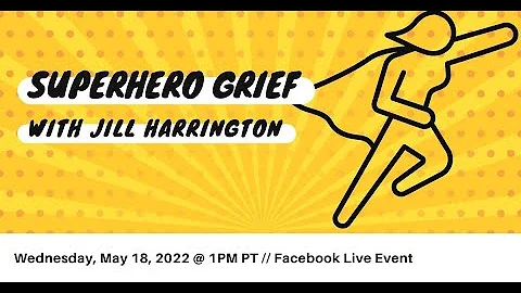 Superhero Grief chat with Author Jill Harrington