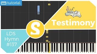 How to play "TESTIMONY" (LDS #137) | Smart Kids Piano | Kids Piano Tutorials