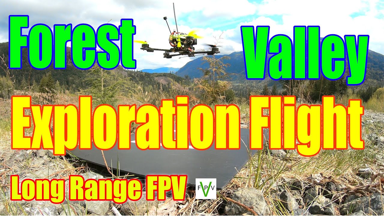 Forest Valley Long Range FPV Exploration Flight