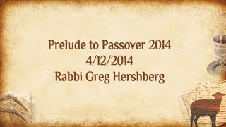 Apr 12, 2014 - Prelude to Passover