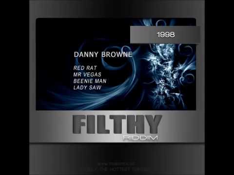 Filthy Riddim And Filthier Riddim 1998 (Mainstreet Music Danny Brownie) Mix By Djeasy