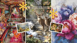 Flosstube 122 | Where have I been?