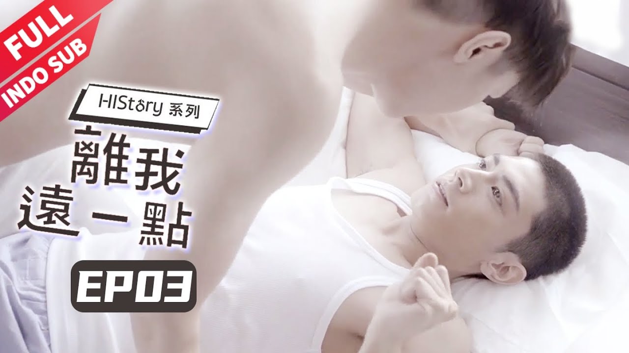 【 INDO SUB】History1 Stay Away from MeEP3 Skam Boys Love| SojaTV Bahasa