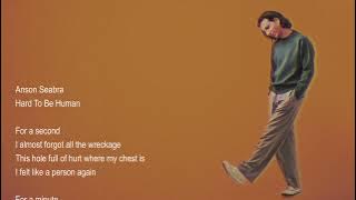 Anson Seabra - Hard To Be Human