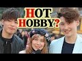 What's a HOT HOBBY for girls? We asked Japanese boys for an answer.