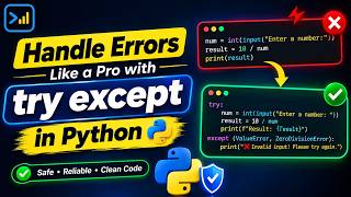 Stop Python Errors Before They Crash Your Code | try & except Explained Python Basics Try And Except