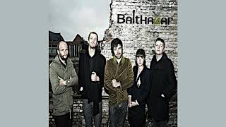 Balthazar-Later