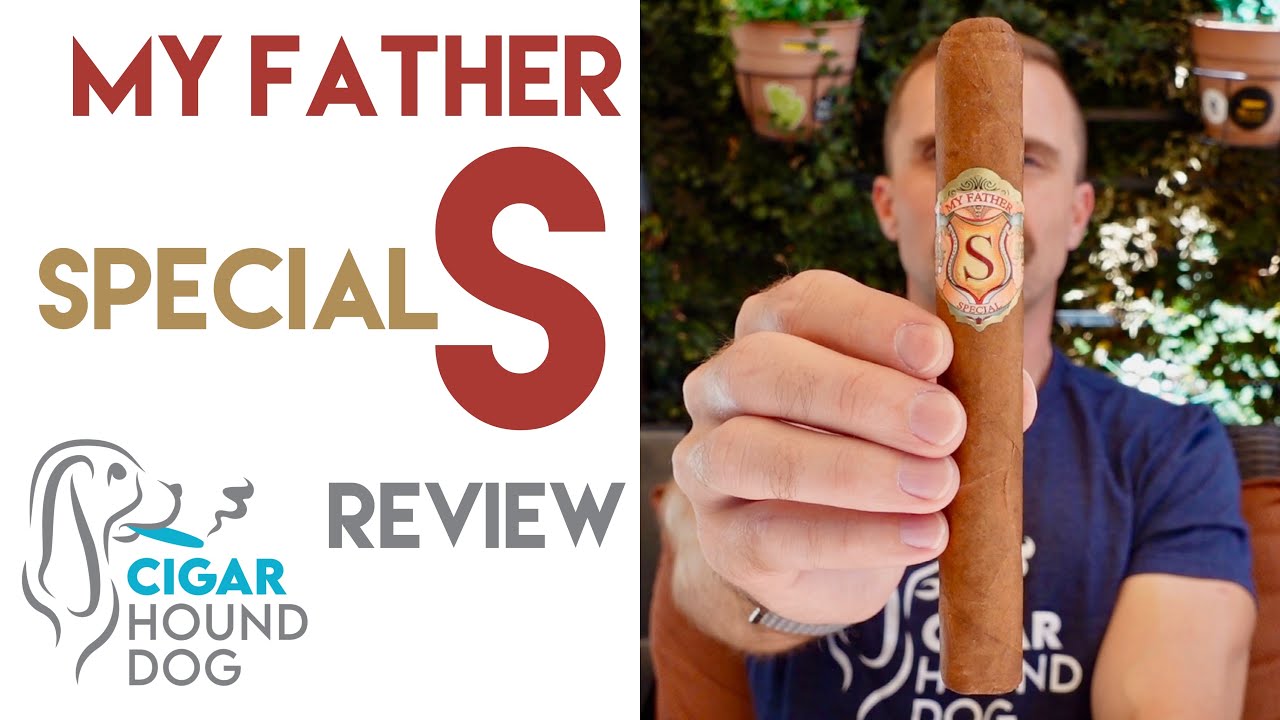 My Father Special S Cigar Review