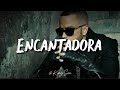 Yandel Encantadora Letra mp3