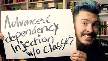 Advanced Dependency Injection without classes - Fun Fun Function