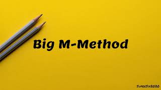 Big M Method