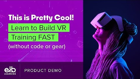 Webinar | Learn to Build VR Training FAST (without code or gear)