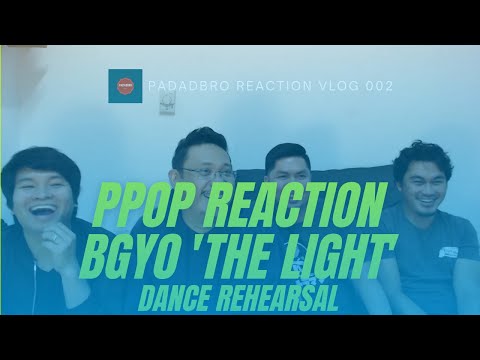 Tatays Reacts to BGYO 'The Light' Dance Rehearsal