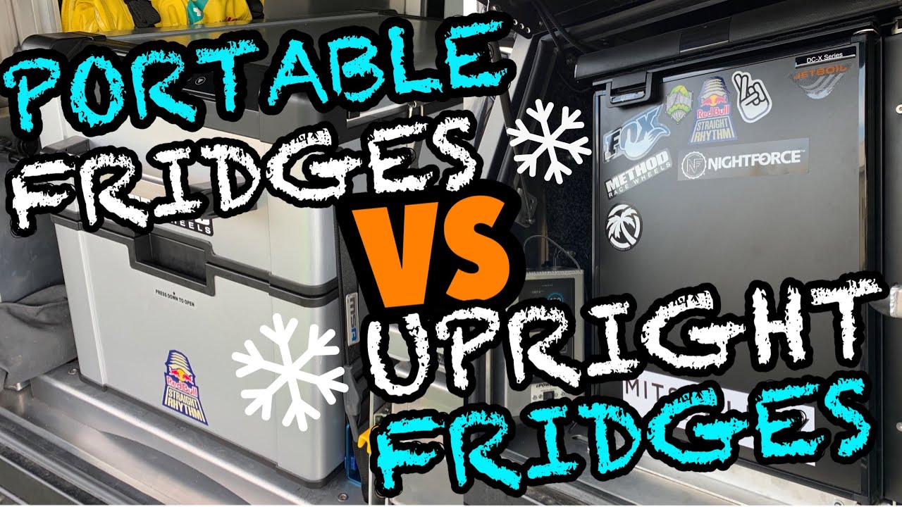 PORTABLE FRIDGES VS UPRIGHT FRIDGES, What's better ? YouTube