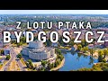 Bydgoszcz from Above | 4K Aerial View 🇵🇱