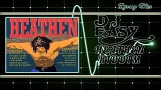 Heathen Riddim Mix  {FULL} (Digital B,Penthouse,Rasta Vibes) mix by djeasy