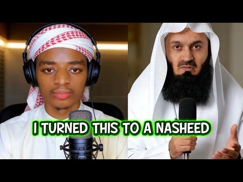I Turned Mufti Menk's Speech Into a Nasheed vocals only His Words My Voice mp3