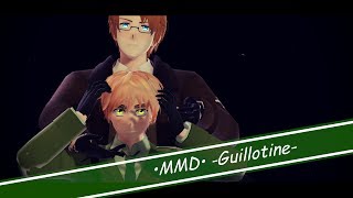 【MMD Hetalia】-Guillotine- [FLASH & GORE WARNING]