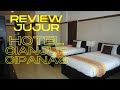 REVIEW LENGKAP JUJUR   HOTEL CIANJUR CIPANAS DES 2023