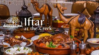 IFTAR AT CREEK RADISSON