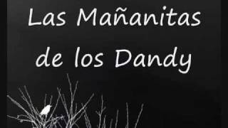 Las Mañanitas de los dandys chords