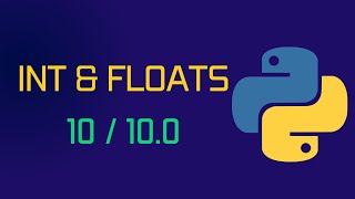 Python | Integers & Floats