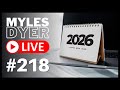 How do you want 2026 to feel? | Myles Dyer LIVE #218