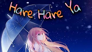 Hare Hare Ya Lyrics-Nightcore