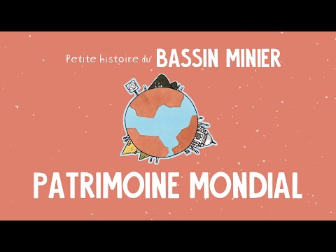 Petite histoire du Bassin minier Patrimoine mondial