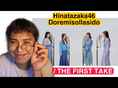 Hinatazaka46 - Doremisollasido / THE FIRST TAKE | Reaction Video