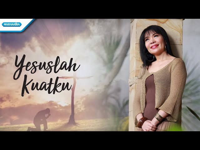 HERLIN PIRENA - YESUSLAH KUATKU +