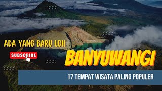 17 Tempat Wisata Paling Populer Di Banyuwangi 2023