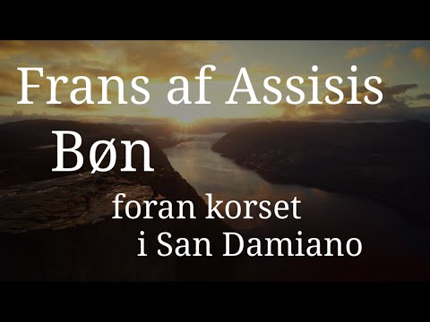 Frans af Assisi: Bøn foran korset i San Damiano