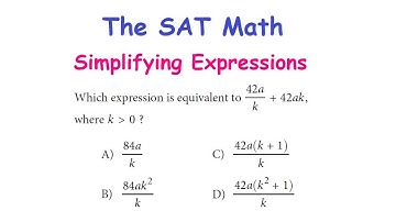 De SAT Wiskunde - Probleem oplossen over het vereenvoudigen van uitdrukkingen
