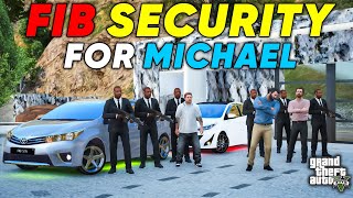 FIB SECURITY FOR MICHAEL | SECURITY BACKUP | GTA 5 | Real Life Mods #570 | URDU |