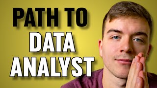 Everything you need to know to become a data analyst
