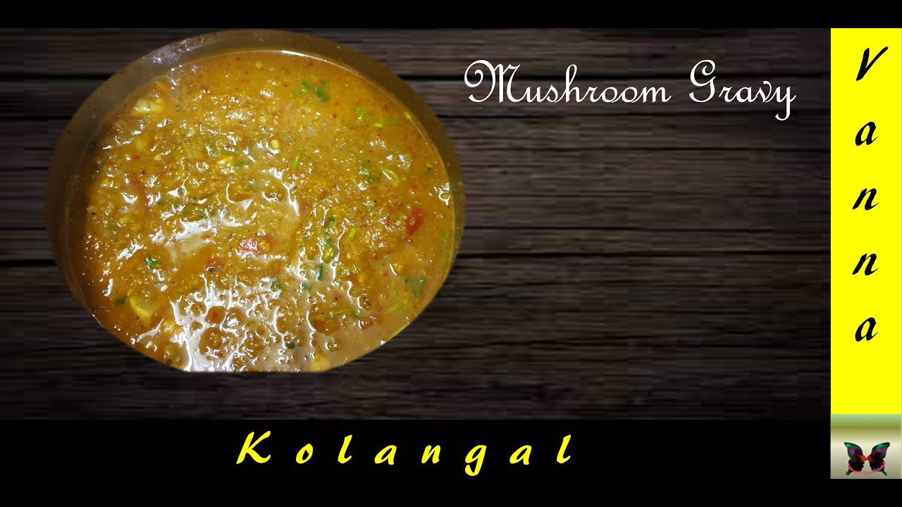mushroom gravy recipe in tamilchapathi and paratha gravysabji recipe